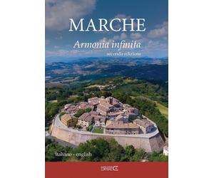 Libri Marinucci Sara - Marche. Armonia Infinita. Ediz. Italiana E Inglese