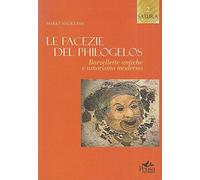 Libri Mario Andreassi - Le Facezie Del Philogelos. Barzellette Antiche E Umorism