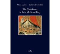 Libri Mario Ascheri / Fabrizio Ricciardelli - The City-States In Late Medieval I