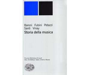 Libri Mario Baroni / Enrico Fubini / Gianfranco Vinay - Storia Della Musica