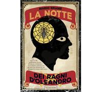 Libri Mario Bramè - La notte dei ragni d'oleandro - 2018
