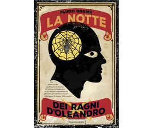 Libri Mario Bramè - La notte dei ragni d'oleandro - 2018