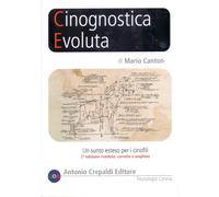 Libri Mario Canton - Cinognostica Evoluta. Un Sunto Esteso Per I Cinofili. Ediz.