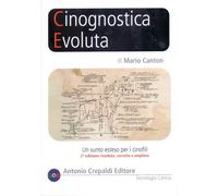 Libri Mario Canton - Cinognostica Evoluta. Un Sunto Esteso Per I Cinofili. Ediz.
