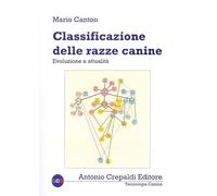 Libri Mario Canton - Classificazione Delle Razze Canine. Evoluzione E Attualita