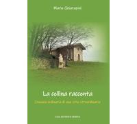 Libri Mario Chiarapini - La collina racconta - 2019