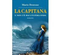 Libri Mario Dentone - La Capitana #03