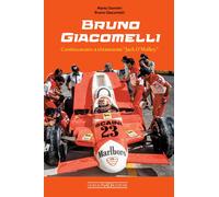 Libri Mario Donnini / Giacomelli Bruno - Bruno Giacomelli. Continuavano A Chiama