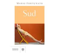 Libri Mario Fortunato - Sud - 2020 (Narratori italiani)