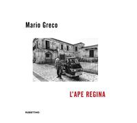 Libri Mario Greco - L' Ape Regina
