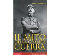 Il mito della grande guerra