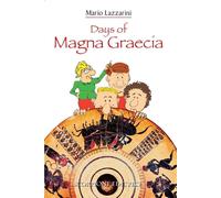 Libri Mario Lazzarini - Days Of Magna Graecia
