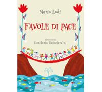 Favole di pace. Ediz. ad alta leggibilità