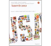 Americana. Storie e culture degli Stati Uniti dalla A alla Z