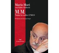 M.M. Nome in codice Unico - Mori Mario