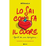 Libri Mario Natangelo - Lo Sai Come Fa Il Cuore. Appunti Da Una Separazione