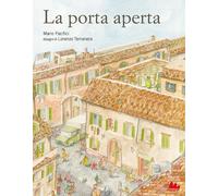 La porta aperta. Ediz. a colori - Pacifici Mario