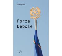 Libri Mario Pasta - Forza Debole