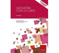Geometria con la carta. Con espansione online. Vol. 1 - Perona Mario, Pell...