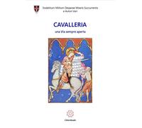 Cavalleria. Una via sempre aperta
