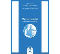 Libri Mario Pomilio. Interviste (1956-1989)