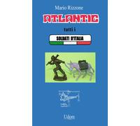 Libri Mario Rizzone - Atlantic tutti i soldati d'Italia - 2024