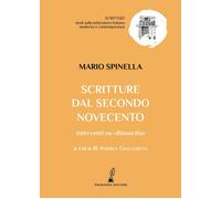 Libri Mario Spinella - Scritture Dal Secondo Novecento. Interventi Su -Rinascita