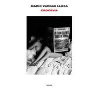 9788806232092 Crocevia - Mario Vargas Llosa,F. Niola