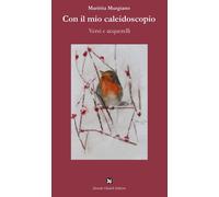 Libri Maririta Murgiano - Il Mio Caleidoscopio