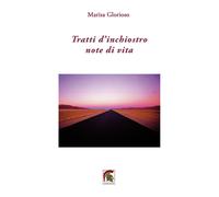 Libri Marisa Glorioso - Tratti d’inchiostro, note di vita - 2024