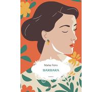 Barbara [Paperback] [Oct 06, 2023] Ferro, Marise and Sensini, Francesca