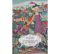 Marise Ferro – La ragazza in giardino – Elliot