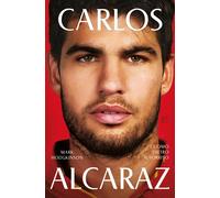 Libri Mark Hodgkinson - Carlos Alcaraz. L'uomo Dietro Il Sorriso