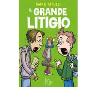 Libri Mark Tatulli - Il grande litigio - 2022