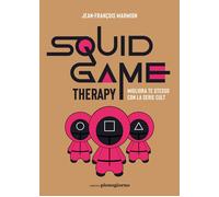 Libri Marmion Jean-François - Squid Game Therapy. Migliora Te Stesso Con La Ser