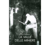 Libri Marta Bonaccini - La Valle Delle Miniere
