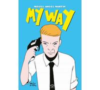 Libri MartÃn Miguel Ãngel - My Way