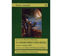 Libri MartÃnez Fresneda Francisco - La Misericordia Come Regola. Lettura Teolog