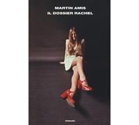 Libri Martin Amis - Il Dossier Rachel
