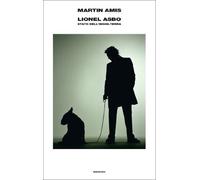 Libri Martin Amis - Lionel Asbo. Lo Stato Dell'Inghilterra