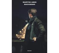 Libri Martin Amis - Successo
