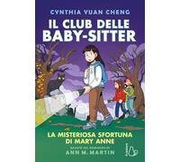 Libri Martin Ann M. - Il Mistero Della Sfortuna Di Mary Anne. Il Club Delle Baby
