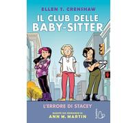 Libri Martin Ann M. - L' Errore Di Stacey. Il Club Delle Baby-Sitter #14