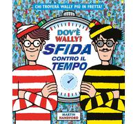 Libri Martin Handford - Dov'e Wally? Sfida Contro Il Tempo