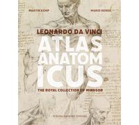 Libri Martin Kemp / Mario Rende - Leonardo Da Vinci. Atlas Anatomicus. The Royal