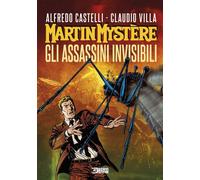 Libri Martin Mystere - Gli Assassini Invisibili