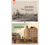 Libri Martin Pollack - Galizia - 2017