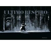 Ultimo respiro - Martin Thierry