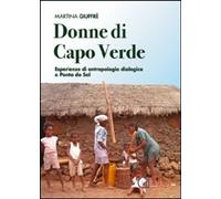 Libri Martina Giuffre - Donne Di Capo Verde. Esperienze Di Antropologia Dialogic
