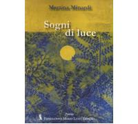 Libri Martina Minardi - Sogni Di Luce